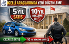 Engelli Araçlarında Yeni Dönem: 5 Yılda Satış, 10 Yılda Yeniden Alım