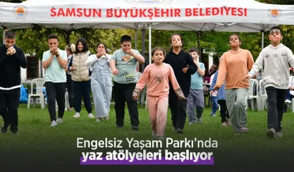 Engelsiz Yaşam Parkı’nda yaz atölyeleri başlıyor