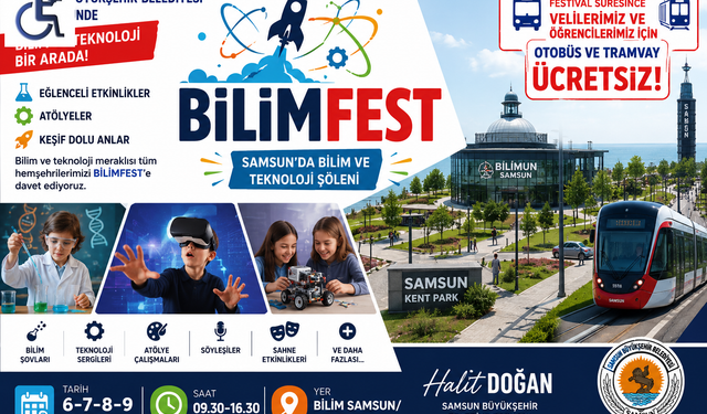 Samsun’da bilim rüzgârı: BİLİMFEST başlıyor