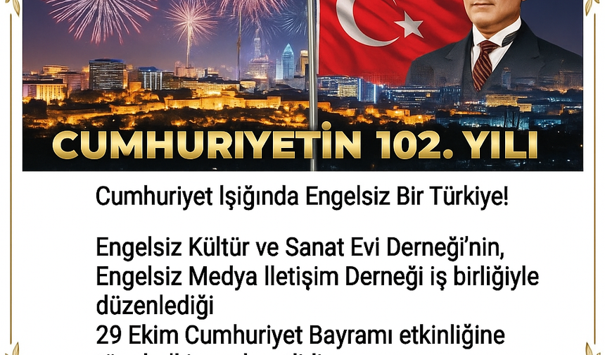 Engelsiz Yürekler Cumhuriyet İçin Buluşuyor