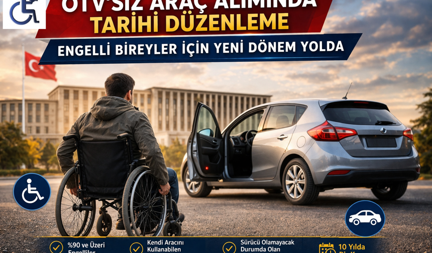 Araç kullanamayan engellilere ilk kez hak