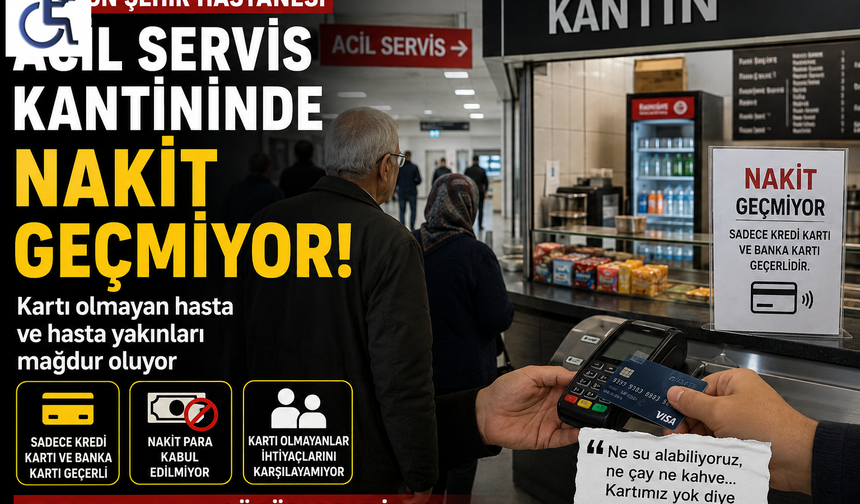 Acil Servis Kantininde Nakit Geçmiyor