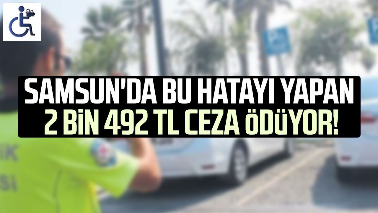 Samsunda Bu Hatayi Yapan 2 Bin Ceza Oduyor 20326