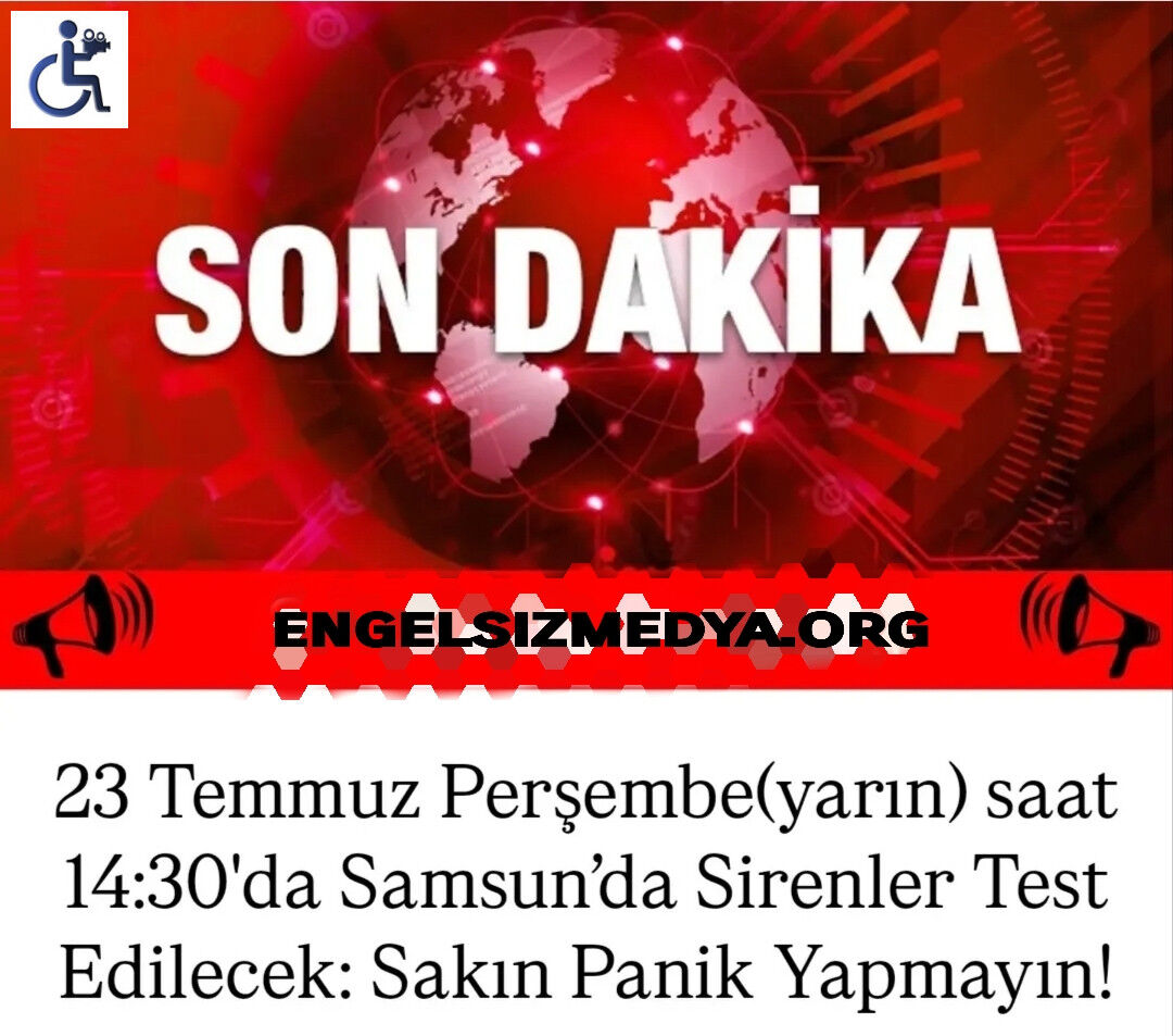Samsun'da Sirenler Çalacak! Panik Yapmayın