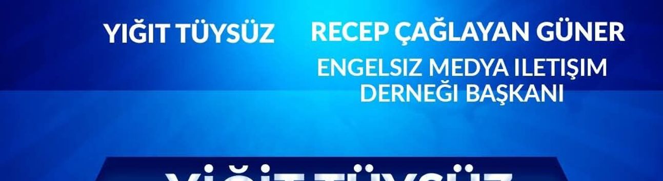 Mete Kahraman’ın Mirası Engelsizsiniz’de Yaşıyor